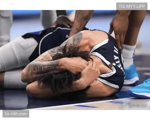 独行侠后场核心赛季报销 欧文莱弗利伤退影响季后赛前景