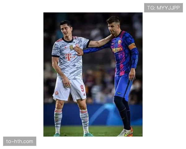 莱万多夫斯基欧冠碌碌无为 前锋状态下滑影响巴萨进攻层次